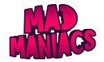 MAD MANIACS MAD MANIACS
